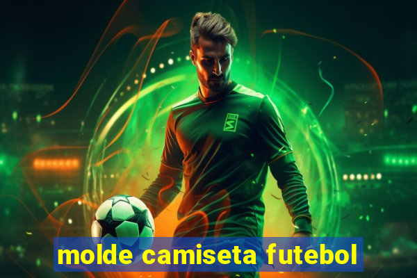 molde camiseta futebol